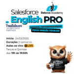 Salesforce English Pro: Sua Certificação Sem Fronteiras